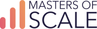 Breakthrough Scaling | Masters of Scale