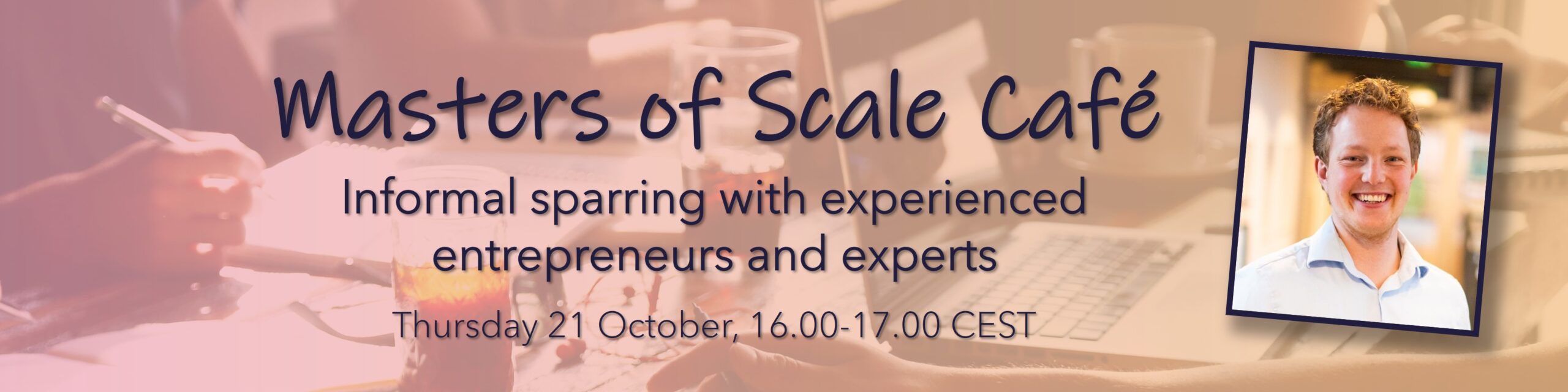Masters of Scale Café with Menno Gravemaker