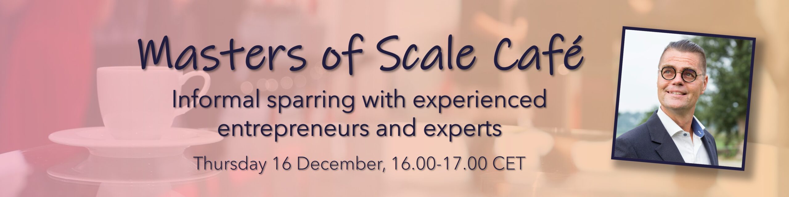 Masters of Scale Café with Pieter Jan Doets